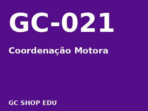 Capa do material nº 021: Coordenação Motora
